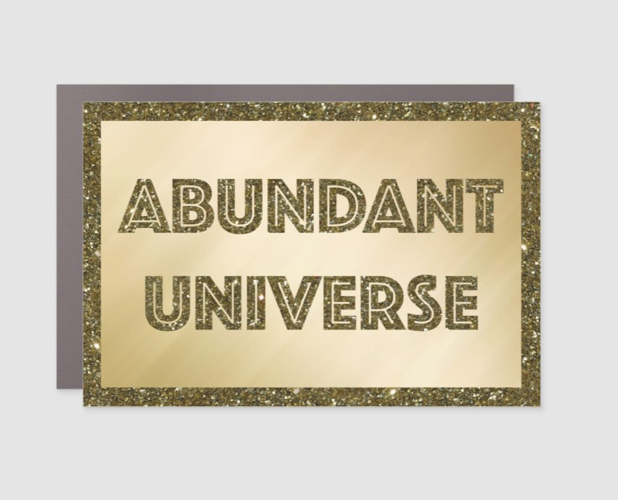 Abundant Universe Gold Glitter Sign