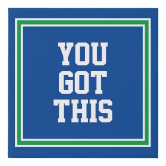 Blue Green You Got This Canvas