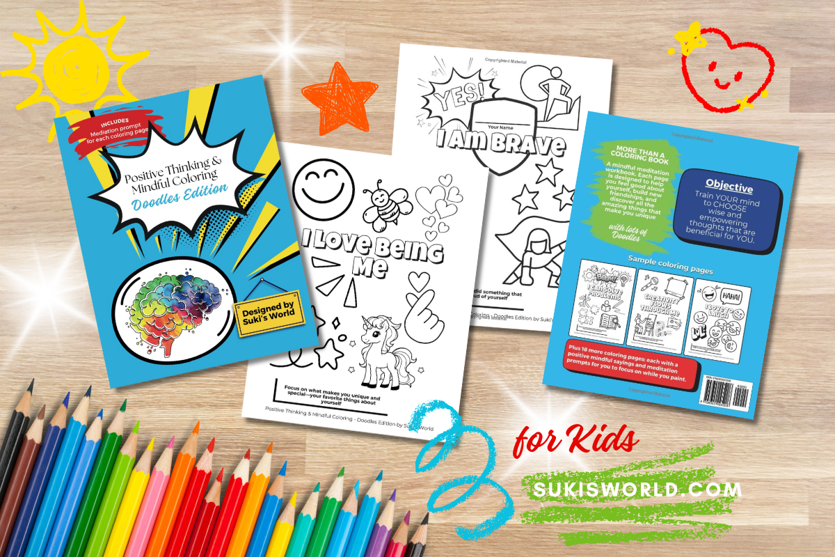 Positive Thinking and Mindful Coloring -Doodles Edition - by SukisWorld.com